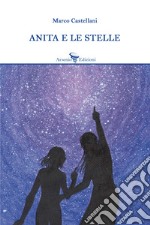 Anita e le stelle libro