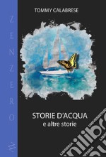 Storie d'acqua e altre storie libro