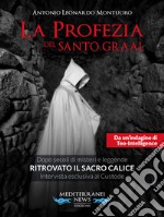 La profezia del Santo Graal