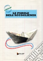 Le parole dell'accoglienza libro