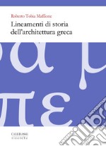 Lineamenti di storia dell'architettura greca libro