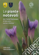 Le piante notevoli del Parco Nazionale d'Abruzzo, Lazio e Molise