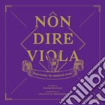 Non dire viola. Superstizioni, riti e amuleti del cinema libro