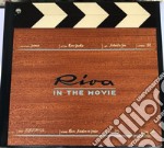 Riva in the movie. Ediz. italiana e inglese libro