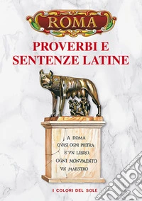 Proverbi e sentenze latine