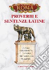 Proverbi e sentenze latine libro