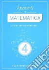 APPUNTI DI MATEMATICA 4 libro