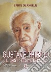 Gustave Thibon e il cristianesimo radicale libro