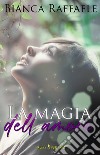 La magia dell'amore libro