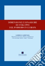 Dimensione e dinamiche di sviluppo del podismo in Europa