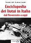 Enciclopedia dei liutai in Italia dal Novecento a oggi libro