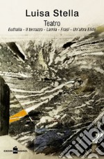 Teatro: Euthalia-Il terrazzo-Lamia-Frasi-Un'altra Elide libro