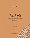 Euthalia. Ediz. italiana e francese libro