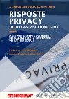 Risposte Privacy. Tutti i casi risolti nel 2019 libro di Ciccia Messina Antonio Meo Baldo