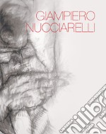 Giampiero Nucciarelli. Opere 1959-2018 libro