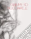 Giampiero Nucciarelli. Opere 1959-2018 libro