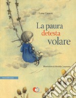 La paura detesta volare libro