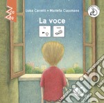 La voce. InBook. Ediz. CAA libro