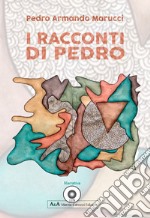 I racconti di Pedro