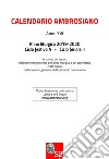 Calendario ambrosiano. Anno liturgico 2019-2020. Ciclo festivo A. Ciclo feriale II libro di Monzio Compagnoni G. (cur.)