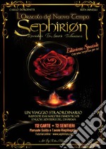 Sephirion. L'oracolo del nuovo tempo. Ediz. deluxe. Con Carte libro