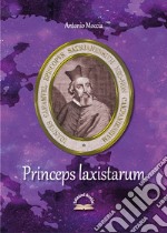 Princeps laxistarum. Juan Caramuel y Lobkowitz libro