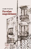 Favelas napoletane libro di Marigliano Antonio