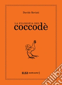 La filosofia del coccodè