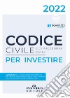 Codice civile e di procedura civile per investire libro