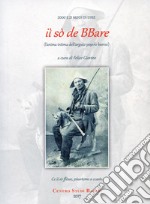 Iì sò de BBare. 2000 e 21 modi di dire. L'anima intima dell'arguto popolo barese