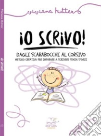 Scrittura creativa per bambini. Per imparare a scrivere storie e  filastrocche - Viviana Hutter - Libro - Didattica Attiva - Pedagogia  creativa