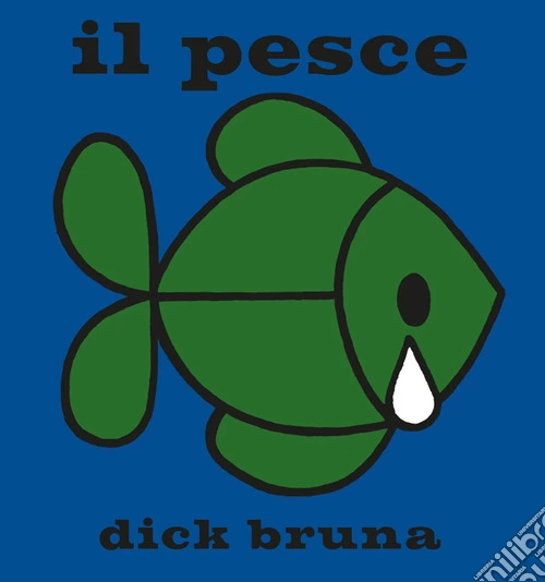 Il pesce. Ediz. illustrata