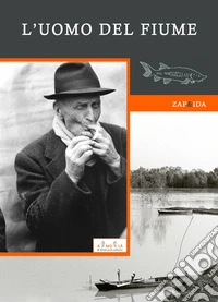 L'uomo del fiume