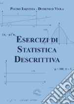 Esercizi di statistica descrittiva