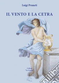 Il vento e la cetra
