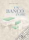 Un banco in più libro