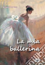 La mia ballerina