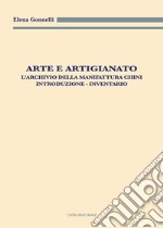 Arte e artigianato. L'archivio della Manifattura Chini. Introduzione. Inventario