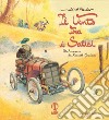 Il vento tra i salici dal romanzo di Kenneth Grahams. Ediz. integrale libro