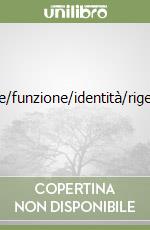 ConTenere/funzione/identità/rigenerazione libro