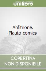 Anfitrione. Plauto comics