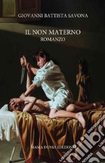 Il non-materno libro