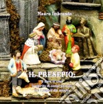 Il presepio. Lì dove si crea lo spirito di comprensione fra i popoli del mondo libro