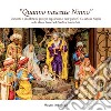 Quanno nascette Ninno. Curiosità e aneddoti sul presepe napoletano libro