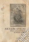 R-Z. Asculum Apuliae. Dizionario storico-illustrato della Chiesa ascolana libro