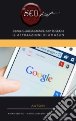 The Seokret. Come guadagnare con la SEO e le affiliazioni di Amazon