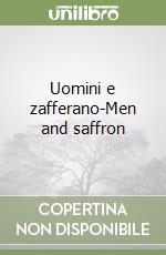 Uomini e zafferano-Men and saffron libro