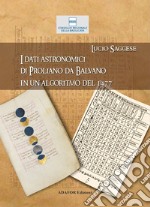 I dati astronomici di Proliano da Balvano in un algoritmo del 1477