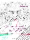 Contemporanei a Palazzo Borromeo libro