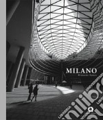 Milano. Ediz. illustrata libro